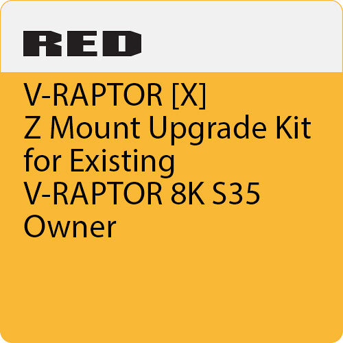 RED DIGITAL CINEMA V-RAPTOR [X] Z Mount Upgrade Kit for V-RAPTOR 8K S35 Owner